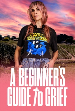 Watch A Beginner's Guide To Grief movies online free