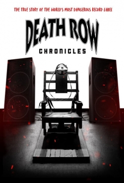 Watch Death Row Chronicles movies online free