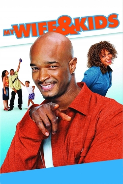 Watch My Wife and Kids movies online free