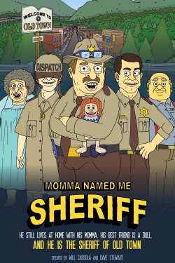 Watch Momma Named Me Sheriff movies online free