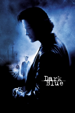 Watch Dark Blue movies online free