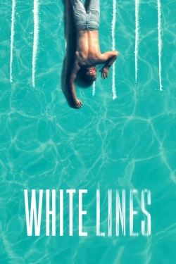 Watch White Lines movies online free