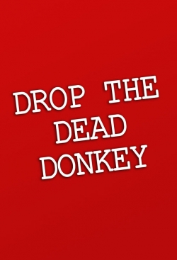 Watch Drop the Dead Donkey movies online free