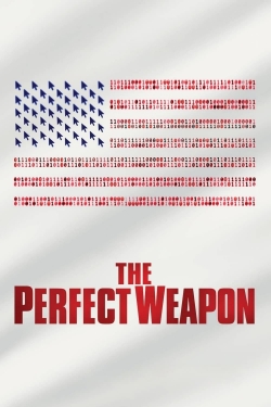 Watch The Perfect Weapon movies online free