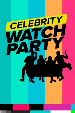 Watch Celebrity Watch Party movies online free