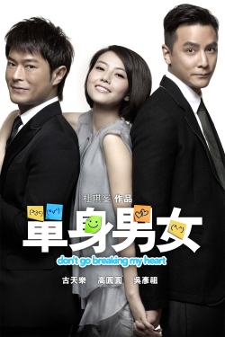 Watch Don't Go Breaking My Heart movies online free