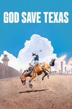 Watch God Save Texas movies online free