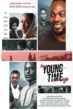 Watch A Young Time Ago movies online free