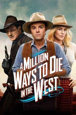 Watch A Million Ways to Die in the West movies online free