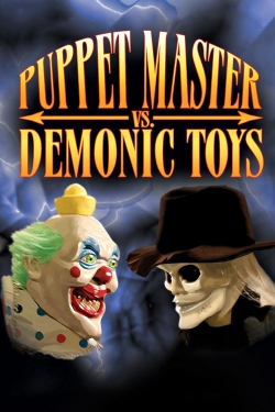 Watch Puppet Master vs Demonic Toys movies online free