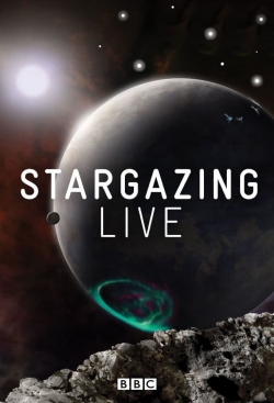 Watch Stargazing Live movies online free