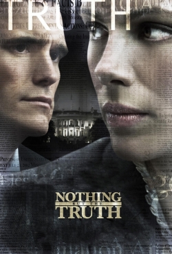 Watch Nothing But the Truth movies online free