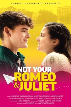 Watch Not Your Romeo & Juliet movies online free