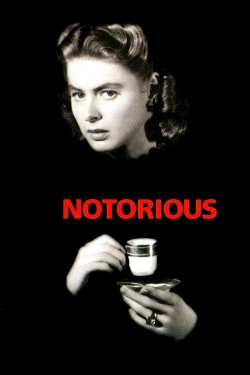 Watch Notorious movies online free