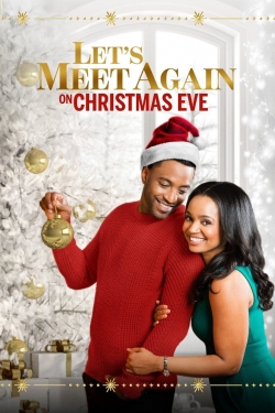 Watch Let's Meet Again on Christmas Eve movies online free