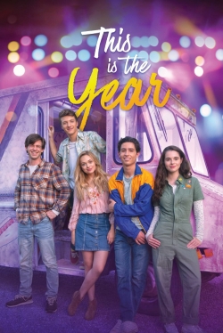 Watch This Is the Year movies online free