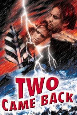 Watch Two Came Back movies online free