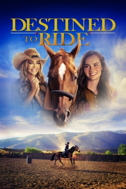 Watch Destined to Ride movies online free