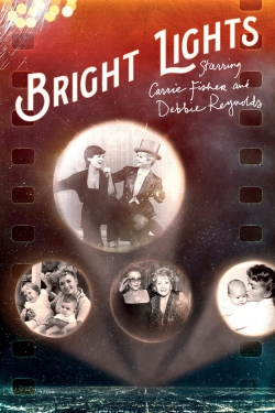 Watch Bright Lights: Starring Carrie Fisher and Debbie Reynolds movies online free