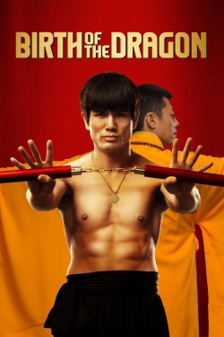 Watch Birth of the Dragon movies online free