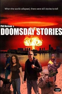 Watch Doomsday Stories movies online free