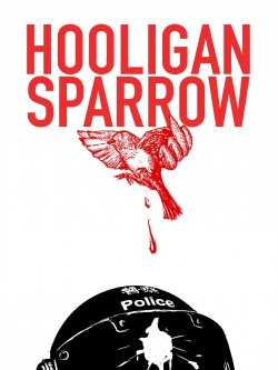 Watch Hooligan Sparrow movies online free