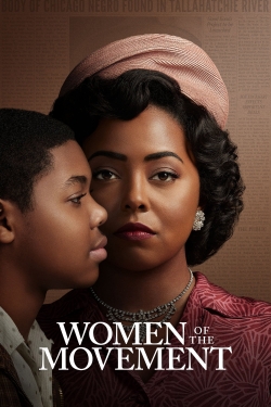 Watch Women of the Movement movies online free