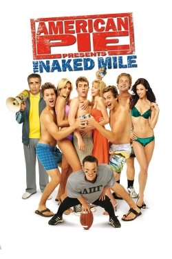 Watch American Pie Presents: The Naked Mile movies online free