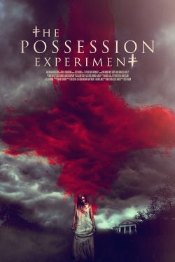 Watch The Possession Experiment movies online free