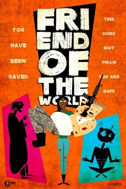 Watch Friend of the World movies online free