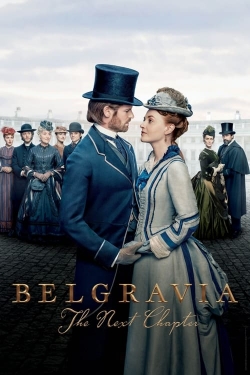 Watch Belgravia: The Next Chapter movies online free