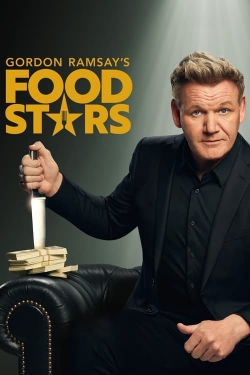 Watch Gordon Ramsay's Food Stars movies online free