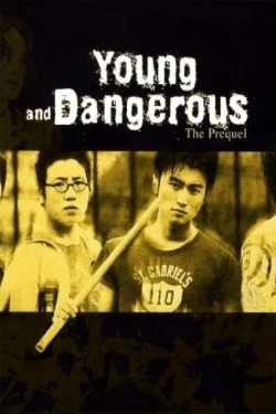 Watch Young and Dangerous: The Prequel movies online free