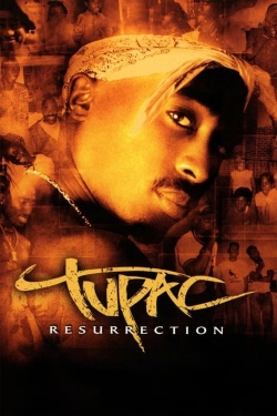 Watch Tupac: Resurrection movies online free