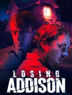 Watch Losing Addison movies online free