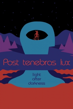 Watch Post Tenebras Lux movies online free