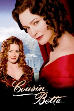 Watch Cousin Bette movies online free