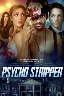 Watch Psycho Stripper movies online free