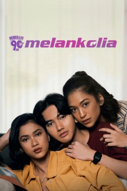 Watch Generasi 90an: Melankolia movies online free