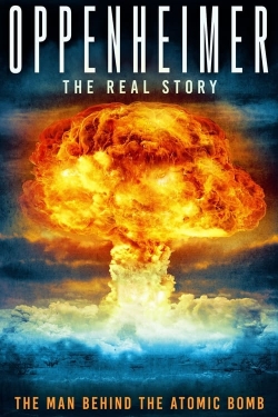 Watch Oppenheimer: The Real Story movies online free