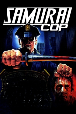 Watch Samurai Cop movies online free