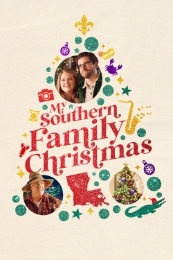 Watch My Southern Family Christmas movies online free