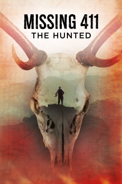 Watch Missing 411: The Hunted movies online free