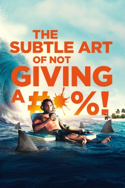 Watch The Subtle Art of Not Giving a #@%! movies online free