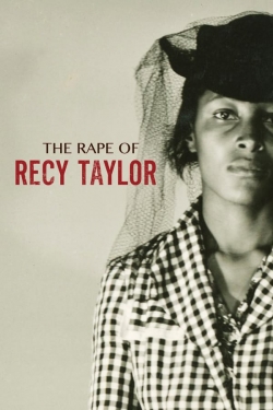 Watch The Rape of Recy Taylor movies online free