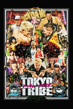 Watch Tokyo Tribe movies online free