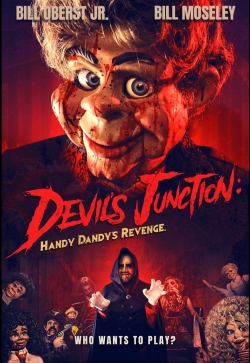 Watch Devil's Junction: Handy Dandy's Revenge movies online free