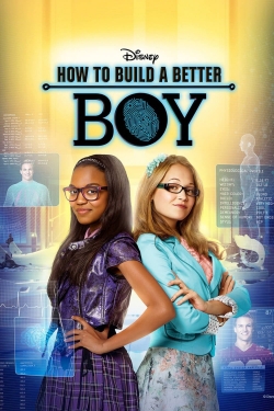 Watch How to Build a Better Boy movies online free