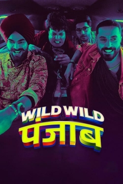 Watch Wild Wild Punjab movies online free