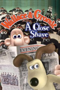 Watch A Close Shave movies online free